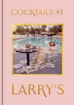 Cocktails at Larry's, Hardback/Tom Onions