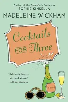 Cocktails for Three, Paperback/Madeleine Wickham