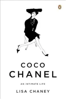 Coco Chanel: An Intimate Life, Paperback/Lisa Chaney