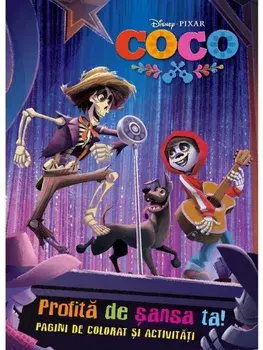 Coco. Profita de sansa ta! Pagini de colorat si activitati/***