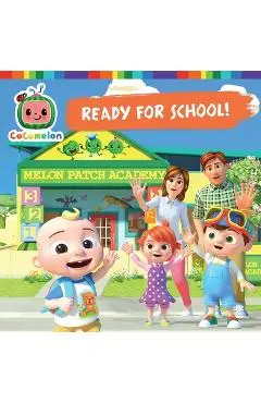 Cocomelon Ready for School! - Natalie Shaw