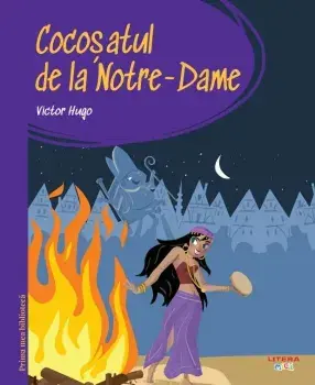 Cocosatul de la Notre-Dame/Victor Hugo