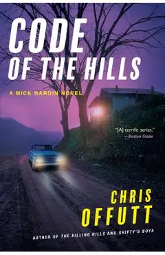 Code of the Hills - Chris Offutt
