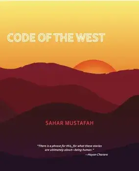 Code of the West, Paperback/Sahar Mustafah