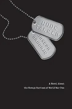 Code Talker: A Novel about the Navajo Marines of World War Two, Library Binding/Joseph Bruchac