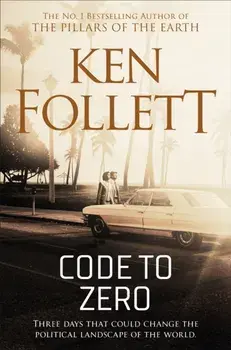 Code to Zero, Paperback/Ken Follett