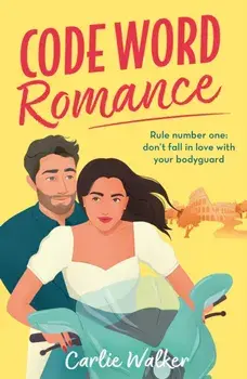 Code Word Romance. A fast-paced, laugh-out-loud and escapist romcom with the perfect book boyfriend, Paperback/Carlie Walker