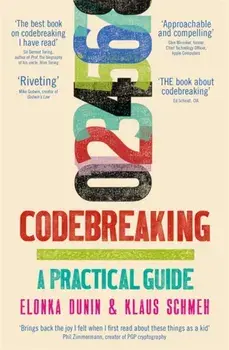 Codebreaking. A Practical Guide, Paperback/Klaus Schmeh