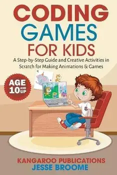 Coding Games for Kids, Paperback/Kangaroo Publications