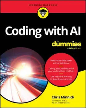 Coding with AI For Dummies, Paperback/Chris Minnick