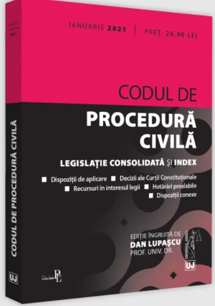 Codul de procedura civila - Ianuarie 2021 | Dan Lupascu