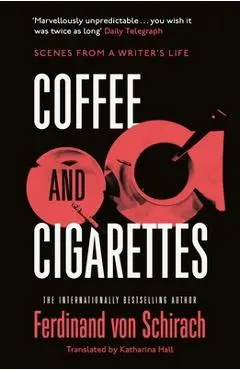 Coffee and Cigarettes - Ferdinand Von Schirach