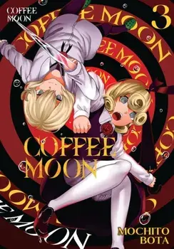 Coffee Moon, Vol. 3, Paperback/Mochito Bota