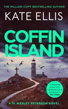 Coffin Island. The gripping new mystery in the DI Wesley Peterson crime series, Hardback/Kate Ellis