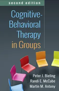 Cognitive-Behavioral Therapy in Groups. 2 ed, Paperback/Randi E., Ph.D. McCabe