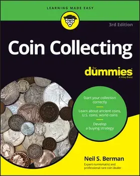Coin Collecting For Dummies 3rd Edition, Paperback/N Berman