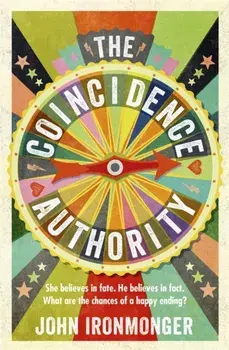 Coincidence Authority, Paperback/John Ironmonger