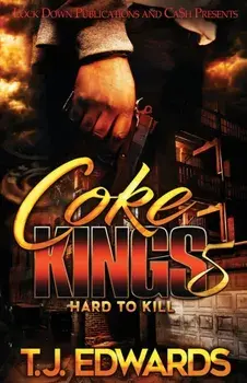 Coke Kings 5, Paperback/T. J. Edwards