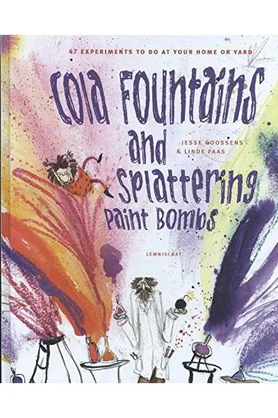 Cola Fountains & Splattering Paint Bombs | Jesse Goossens, Linde Faas