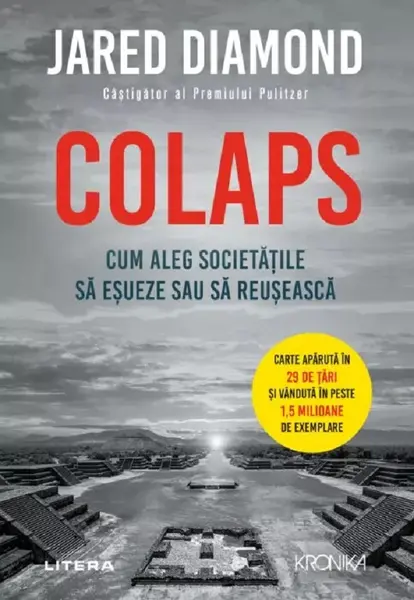 Colaps. Cum aleg societatile sa esueze sau sa reuseasca