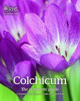 Colchicum: The Complete Guide, Hardback/Robert Rolfe