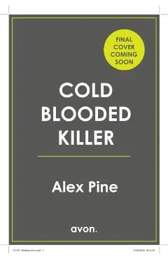 Cold Blooded Killer - Alex Pine