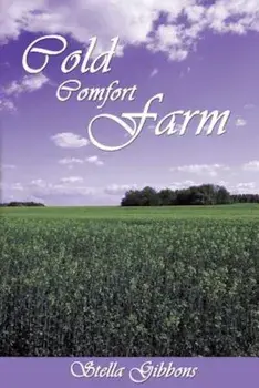 Cold Comfort Farm, Paperback/Stella Gibbons