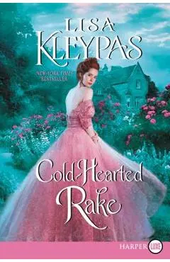 Cold-Hearted Rake - Lisa Kleypas