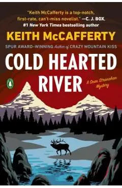 Cold Hearted River - Keith Mccafferty