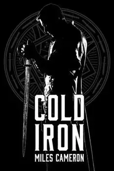 Cold Iron, Paperback/Miles Cameron