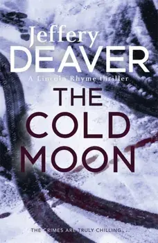 Cold Moon. Lincoln Rhyme Book 7, Paperback/Jeffery Deaver
