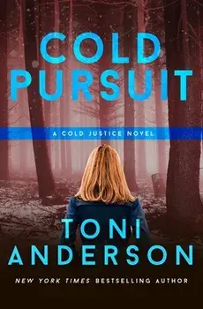 Cold Pursuit, Paperback/Toni Anderson