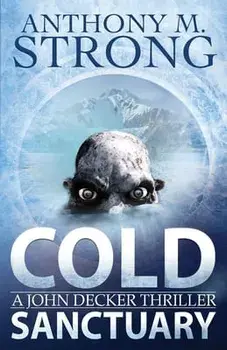 Cold Sanctuary, Paperback/Anthony M. Strong
