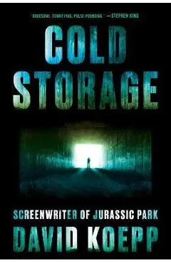 Cold Storage - David Koepp