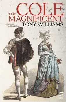 Cole the Magnificent, Paperback/Tony Williams