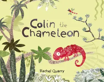 Colin the Chameleon, Paperback/Rachel Quarry