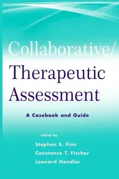 Collaborative / Therapeutic Assessment. A Casebook and Guide, Paperback/Leonard Handler