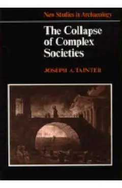 Collapse of Complex Societies