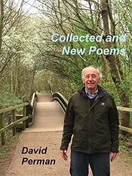 Collected and New Poems, Paperback/David Perman