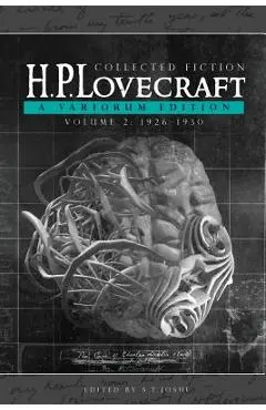 Collected Fiction Volume 2 (1926-1930): A Variorum Edition - H. P. Lovecraft