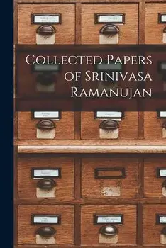 Collected Papers of Srinivasa Ramanujan, Paperback/Anonymous