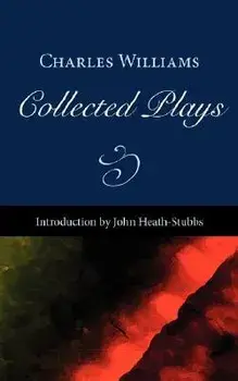 Collected Plays, Paperback/Charles Williams