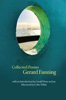 Collected Poems | Gerard Fanning, Paperback/Gerard Fanning
