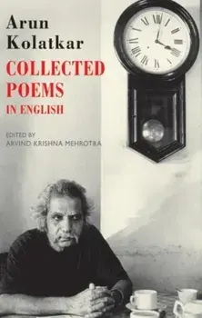 Collected Poems In English, Paperback/Arun Kolatkar