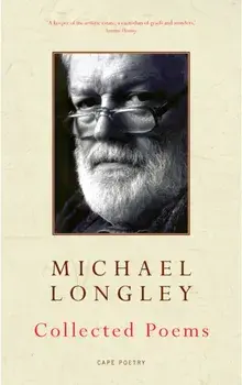 Collected Poems, Paperback/Michael Longley