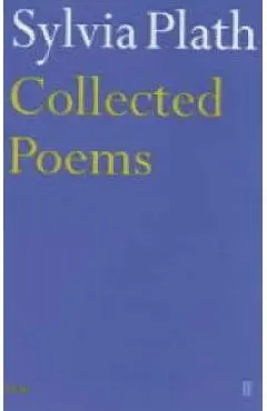 Collected Poems - Sylvia Plath