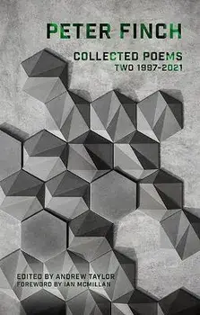 Collected Poems. Volume Two 1997-2021, Paperback/Peter Finch