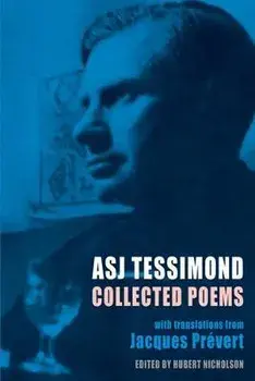 Collected Poems. with translations of Jacques Prevert, Paperback/A. S. J. Tessimond