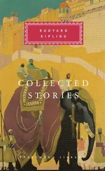 Collected Stories, Hardback/Rudyard Kipling