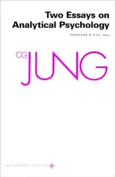 Collected Works of C.G. Jung, Volume 7: Two Essays in Analytical Psychology, Paperback/C. G. Jung